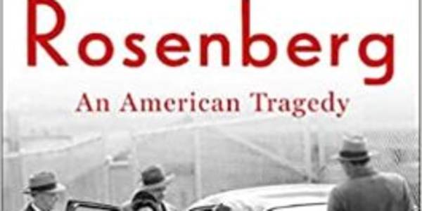 Ethel Rosenberg: An American Tragedy. A Chevron Ross Book Review No matter