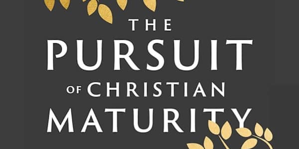 ON CHRISTIAN MATURITY (5/15/2013) In the second half of Philippians 3, Paul