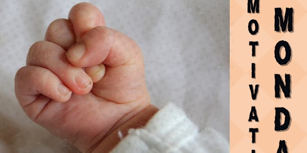 MOTIVATION MONDAY - SUBJECT #51 OF 104 Battle Baby&nbsp; They called it a