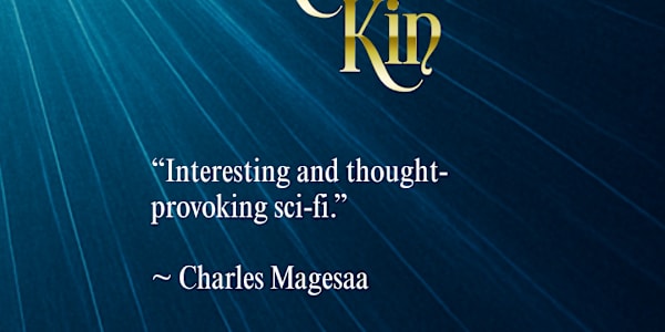 Interesting and Thought-provoking Sci-fi Laura Lee Dooley's OF KITH AND KIN