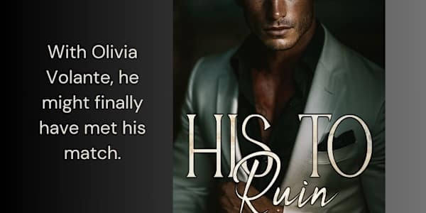 It's Live Book 5 in the Reluctant Vows series,&nbsp;His to Ruin is now live