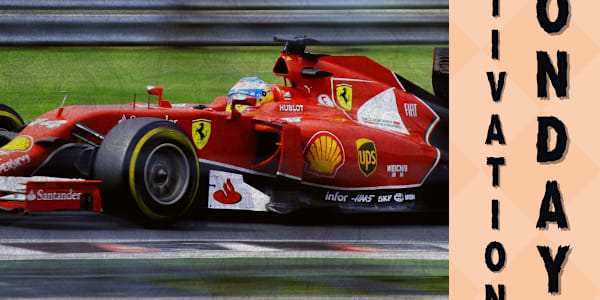 Motivation Monday - Subject #69 of 104 Speed Demon&nbsp; “And you’re sure