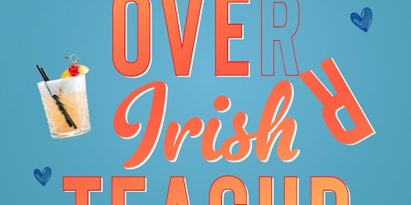 Free Bonus Chapter Get your free bonus chapter of Arse Over Irish Teacup!