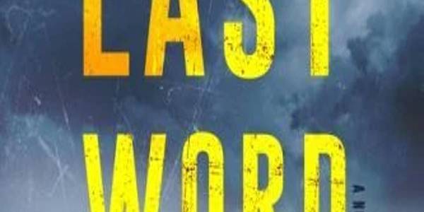 The Last Word - Taylor Adams For readers of thrillers, The Last Word is a