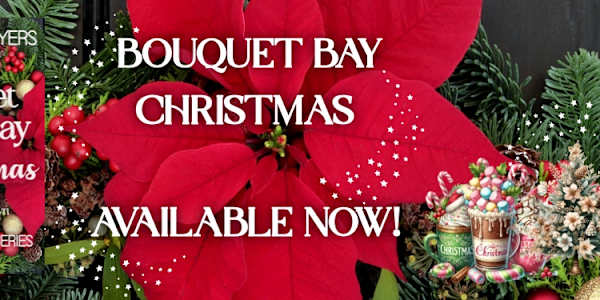 Bouquet Bay Christmas (Bouquet Bay Series Book 1) is available &nbsp;April