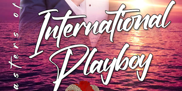 New Release International Playboy ~ Book 9 in the Masters of Paradise