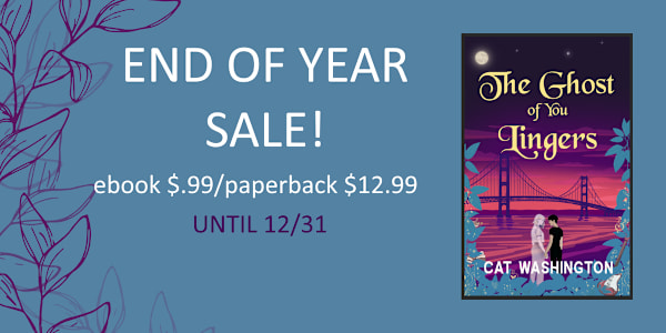 End of Year Sale! Now until 12/31 The Ghost of You Lingers is on sale until