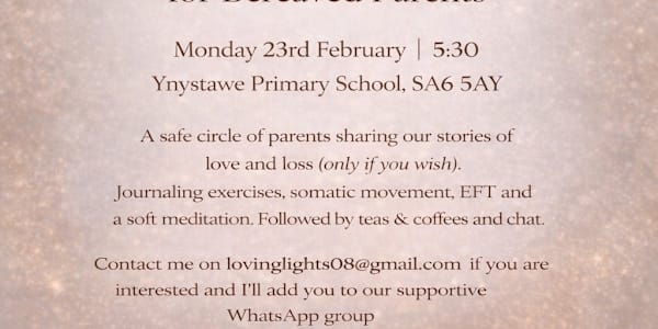 A HEALING CIRCLE FOR BEREAVED PARENTS The Loving Light Healing Circle is a