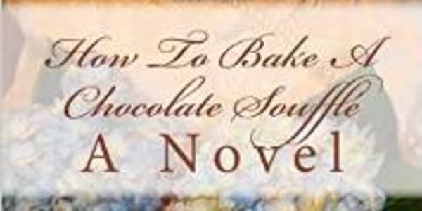 How to Bake a Chocolate Soufflé by Carly Ellen Kramer | Author Interview