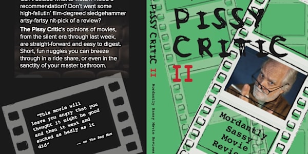 The Pissy Critic II... coming soon! Volume II is on its way, should be