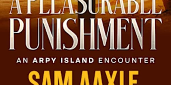A Pleasurable Reading Experience  I just finished reading Sam Aaxle’s book,