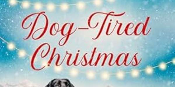 Review of...Dog-Tired Christmas by Lori Hayes In Lori Hayes' heart-warming,