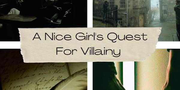 A NICE GIRL'S GUIDE TO VILLAINY -- contemporary romcom with light