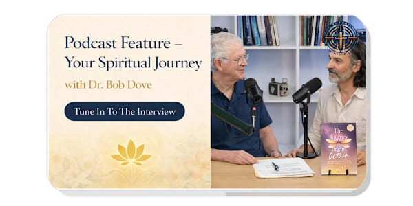 Podcast Feature – Your Spiritual Journey with Dr. Bob Dove 
          
    