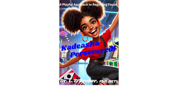 📱 Now on Kindle: Kadeasha Persevered — An Inspiring ADHD Children’s eBook