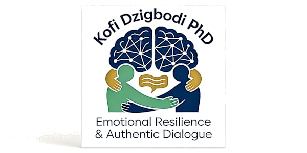 Emotional Resilience and Authentic Dialogue: How to Say It Right Every Time