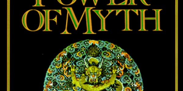The Power of Myth Lately, I’ve been rereading books that had a big effect