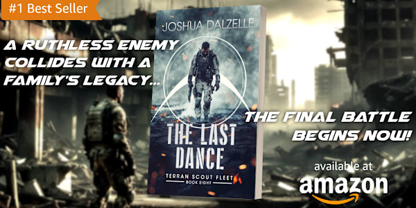 Terran Scout Fleet, Book 8 out now! The Last Dance is live in the Amazon