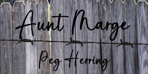 Aunt Marge Aunt Marge is women's fiction and suspense, with touches of