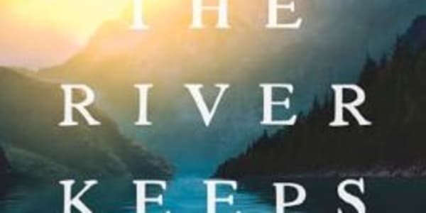 What the River Keeps: A Chevron Ross Book Review Hildy Nybo is a passionate