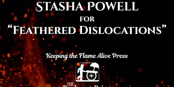 Stasha Powell Receives Pushcart Prize Nomination for “Feathered