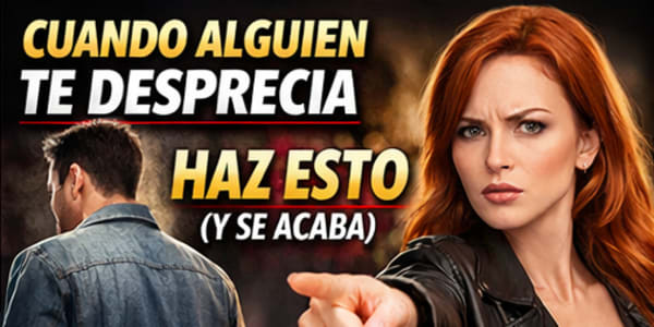 CUANDO ALGUIEN TE DESPRECIA, USA ESTA RESPUESTA QUE LOS DESARMA | Serie: