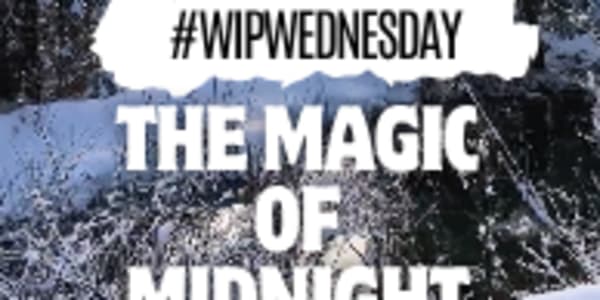#WIPWednesday  The Magic of Midnight is out in two weeks!&nbsp;Here is a