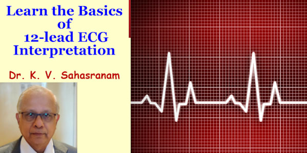 AN ONLINE ECG COURSE  -  LEARN THE BASICS OF ECG INTERPRETATION  -  Easy