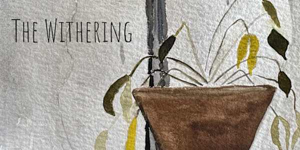 The Withering A short story written for Flash Fiction Magazine. Read it for
