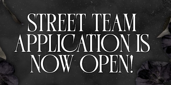 Street Team Application https://forms.gle/ih3PSKodaas3VJ1q6
