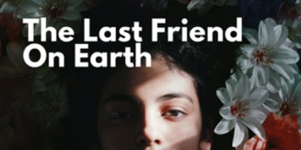 The Last Friend On Earth Winner of Writing Magazine's Open Short Story
