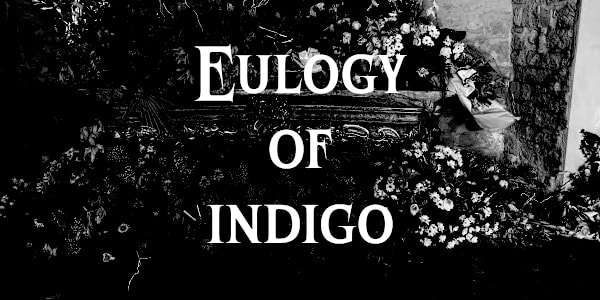Eulogy of Indigo Trigger chamber TRIGGER CHAMBEREulogy of Indigo is a