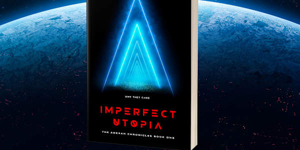 Imperfect Utopia, The Aggran Chronicles Book One Is Live! The ebook is now