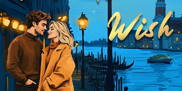 A Valentine's Wish And don’t forget it’s nearly 14 February—Valentine’s