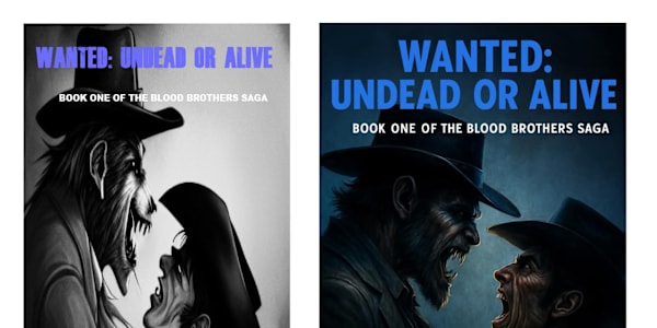 Revised cover for Wanted: Undead or Alive  On the left is the old cover and