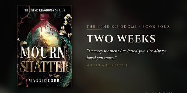 Two Weeks Left: Nine Kingdoms Finale Coming September 1 Mourn and Shatter,