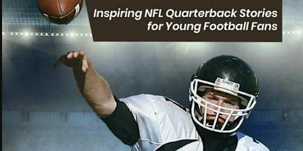 The greatest Quarterbacks of yesterday and today! Quarterback Dreams -