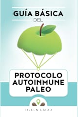 Guía básica del protocolo autoinmune paleo