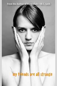 My Friends Are All Strange (Normalish Book 2)