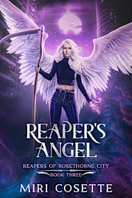 Reaper’s Angel: Reapers of Rosethorne City Book 3