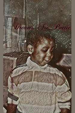 Dreams Are Poetic