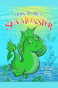 How to Be a Sea Monster