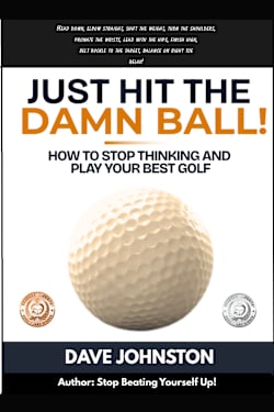 Just Hit The Damn Ball!