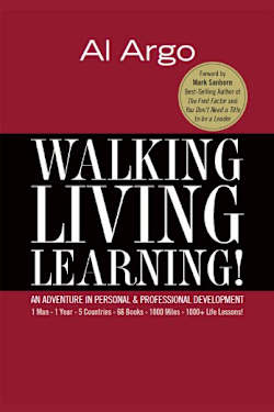 Walking, Living, Learning! An Adventure In Personal & Professional Development