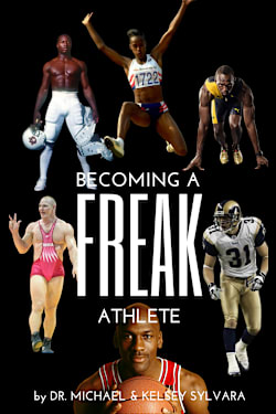 Becoming a Freak Athlete