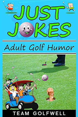 Just Jokes: Adult Golf Humor