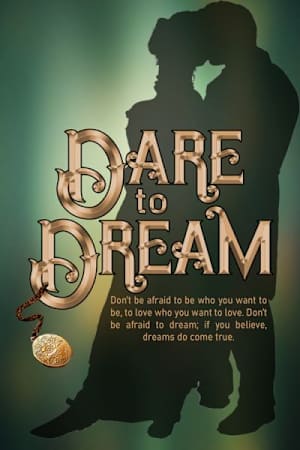 Dare to Dream