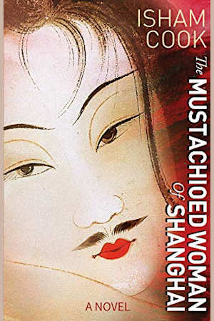 The Mustachioed Woman of Shanghai