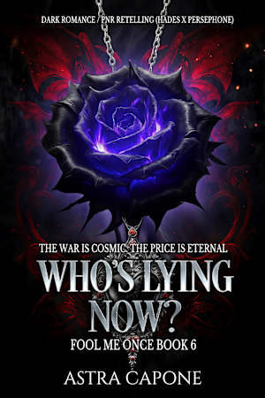 Who’s Lying Now? (Fool Me Once series Book 6)
