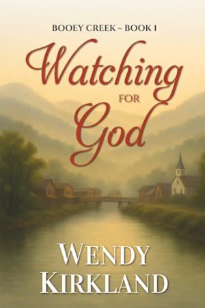 Watching For God